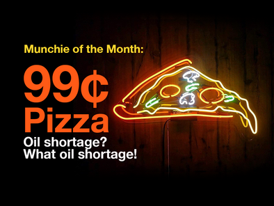 Munchie of the Month: 99¢ Pizza