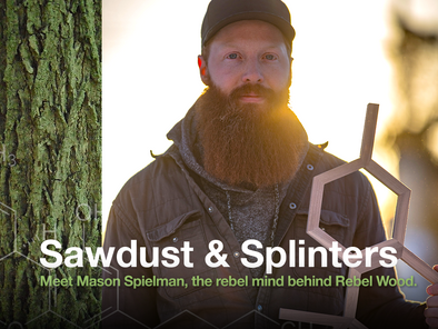 Sawdust & Splinters