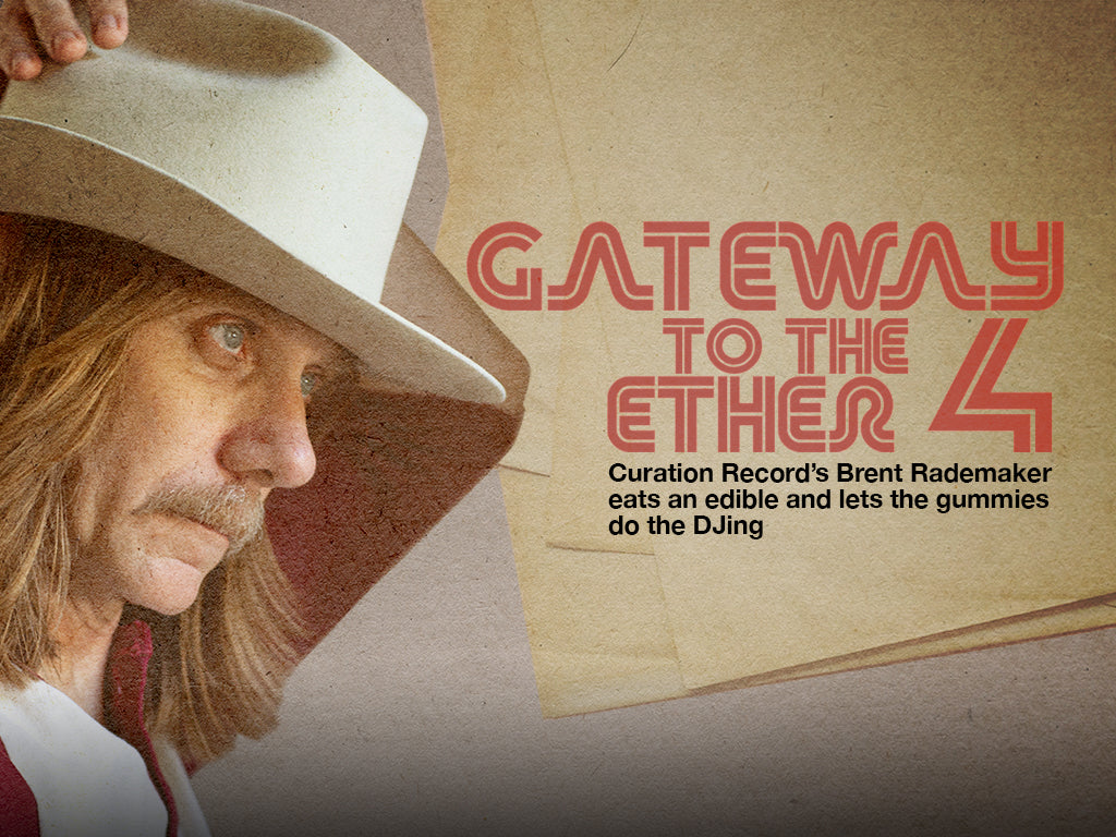 Gateway To The Ether 4: Brent Rademaker | Mixtape | Heads Lifestyle – Heads  Lifestyle Inc.