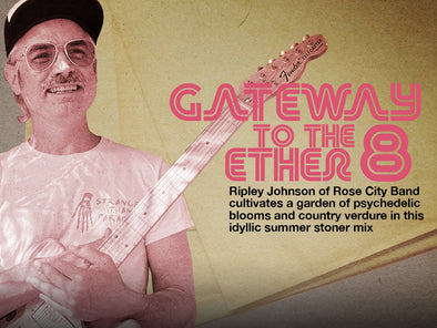 Gateway to the Ether 8 ~ Ripley Johnson