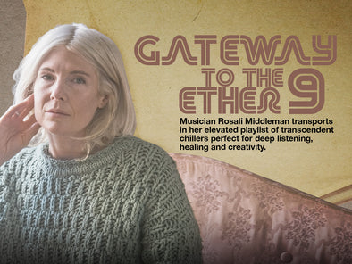 Gateway to the Ether 9 ~ Rosali Middleman