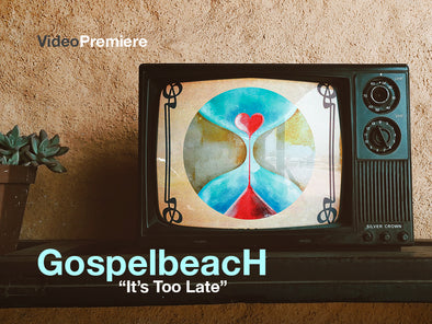 Video Premiere: It's Too late ~ GospelbeacH