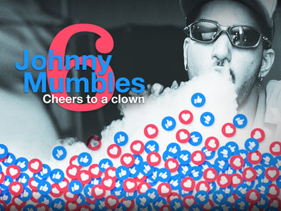 Johnny Mumbles No.6: Cheers to a clown