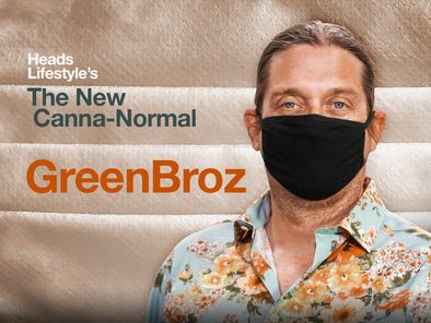 The New Canna-Normal: GreenBroz