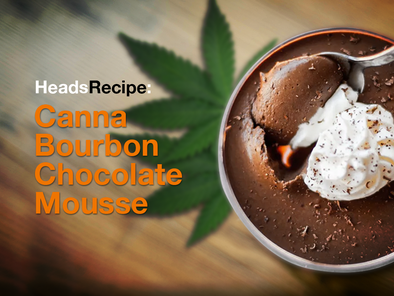 HeadsRecipe: Canna-Bourbon-Chocolate Mousse